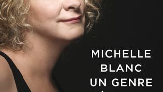 Extrait : Michelle Blanc, un genre à part