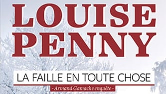 La faille en toute chose, de Louise Penny