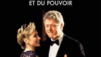 Bill et Hillary Clinton: le mariage de l'amour et du pouvoir, de Thomas Snégaroff