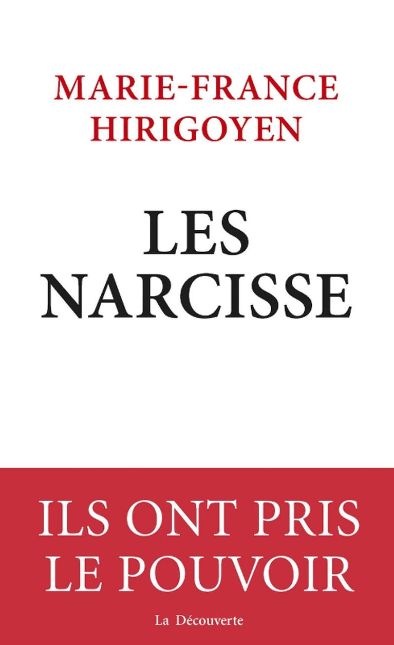 Les narcissiques: comment les identifier, selon Marie-France Hirigoyen