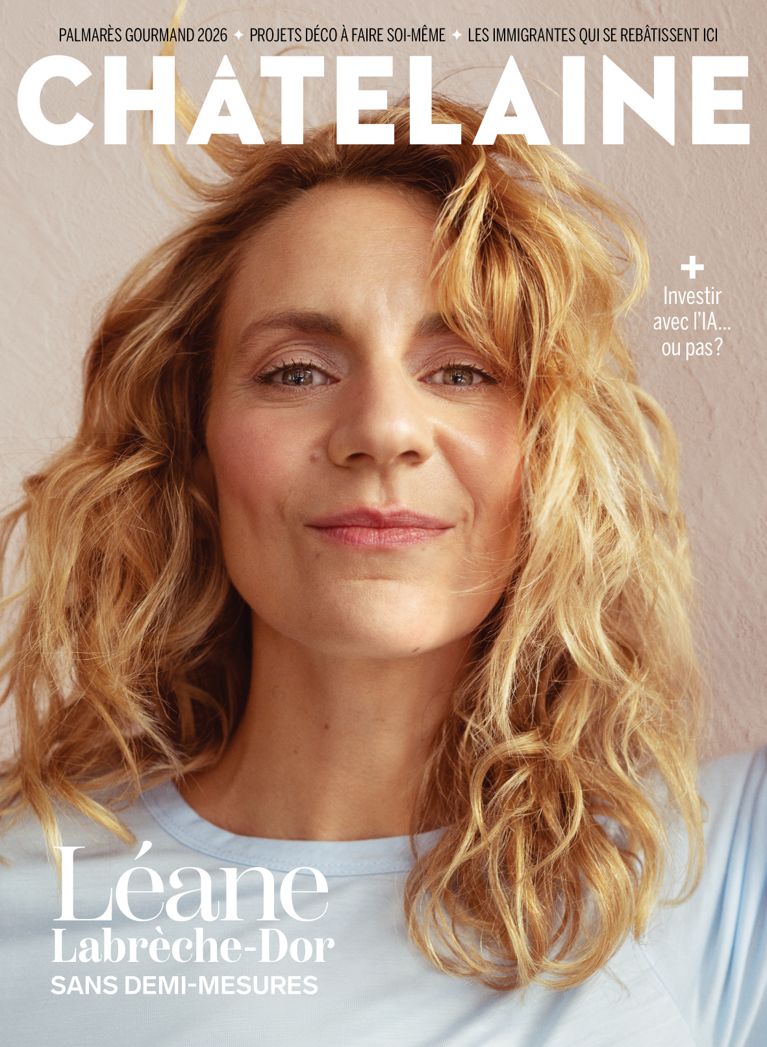 Léane Labrèche-Dor en couverture du numéro du printemps 2026 de Châtelaine